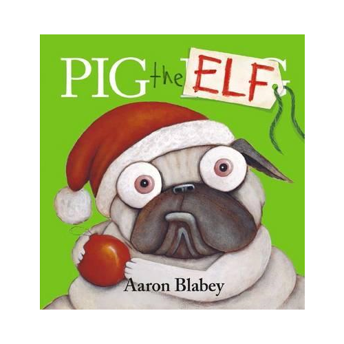 Pig The Elf - Hardback