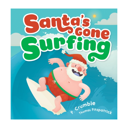 Santa's Gone Surfing Hardback