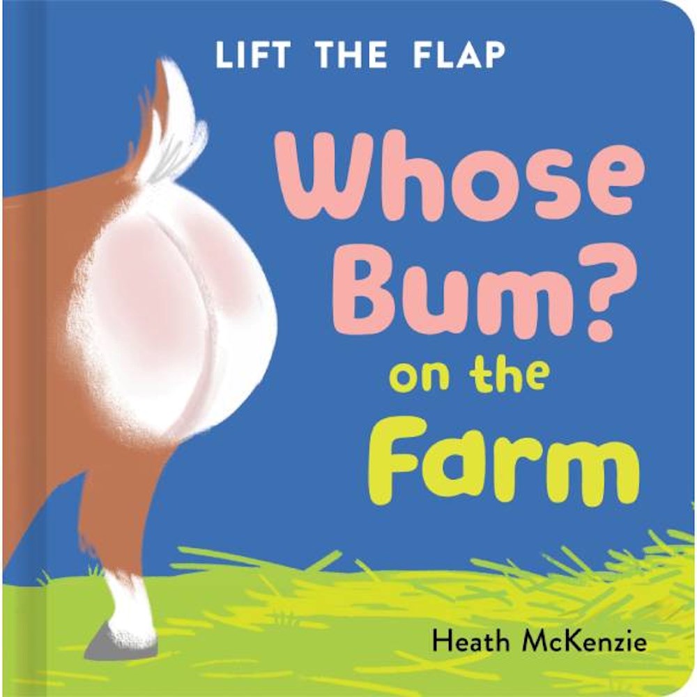 Whose Bum On the Farm Boardbook
